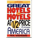 Great Hotels and Motels at Half Price Across America