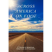 Across America on Foot: 27 Stories of Adventure, Endurance, and Inspiration