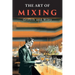 The Art of Mixing