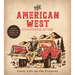 American West Coloring Book: Color Life on the Frontier - More Than 100 Pages to Color