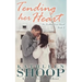Tending Her Heart