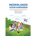 Nederlands voor kinderen: A Guide by The Dutch Door to Learn Basic Dutch