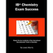 Ib Chemistry Exam Success: Master the Key Vocabulary of the International Baccalaureate Exam in Chemistry