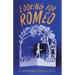 Looking for Romeo