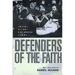Defenders of the Faith: Inside Ultra-Orthodox Jewry