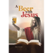 A Beer with Jesus