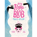 Itty Bitty Betty Blob Makes a Splash