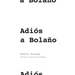 Adiós a Bolaño