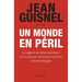 Un monde en péril