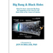 Big Bang & Black Holes