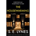 The Housewarming: A completely unputdownable psychological thriller with a shocking twist