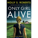 Only Girl Alive: A gripping and addictive crime thriller