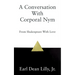 A Conversation With Corporal Nym: From Shakespeare With Love