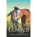 To Catch A Cowboy