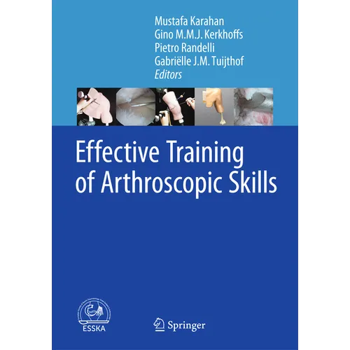 Effective Training of Arthroscopic Skills
