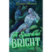 A Spark So Bright