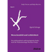 Menschenbild und Leiblichkeit. Eine philosophisch-anthropologische Studie nach der Phänomenologie Merleau-Pontys.