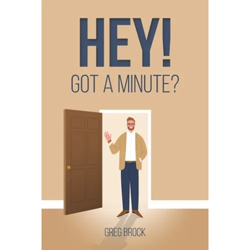 Hey! Got a Minute?