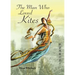 The Man Who Loved Kites