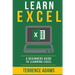 Learn Excel: A Beginners Guide To Learning Excel