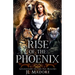Rise of the Phoenix