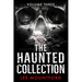 The Haunted Collection: Volume III