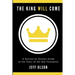 The King Will Come: A Section by Section Guide to the Story of the Old Testament