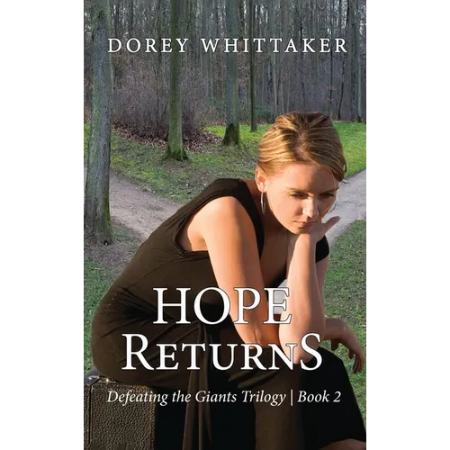 Hope Returns: Defeating the Giants Trilogy Book 2