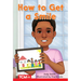 How to Get a Smile: Level 1: Book 14