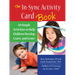 The In-Sync Activity Card Book: 50 Simple Activities to Help Children Develop, Learn, and Grow!