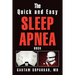 The Quick and Easy Sleep Apnea Book