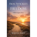 From Shackles to Freedom: A Born-Again Story
