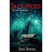 Sacrificed