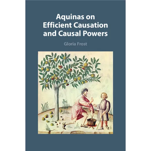 Aquinas on Efficient Causation and Causal Powers