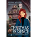 Christmas Presence: A Cozy Mystery with a Ghostly Twist