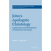 John's Apologetic Christology: Legitimation and Development in Johannine Christology