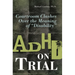 ADHD on Trial: Courtroom Clashes over the Meaning of Disability