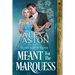 Meant for the Marquess