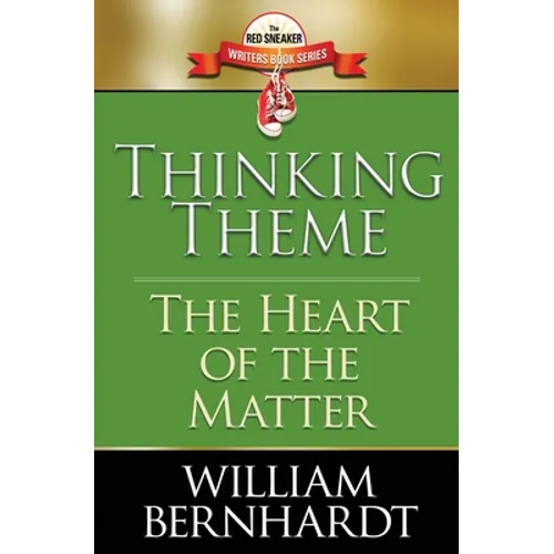 Thinking Theme: The Heart of the Matter