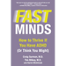 Fast Minds: How to Thrive If You Have ADHD (Or Think You Might)