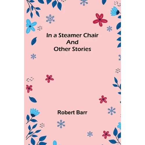 In a Steamer Chair and Other Stories