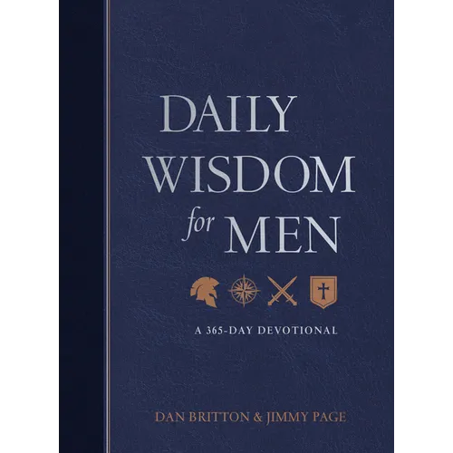 Daily Wisdom for Men: A 365-Day Devotional