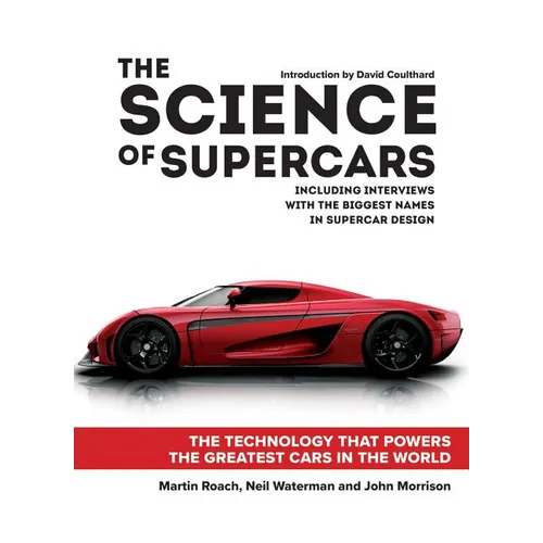 The Science of Supercars: The Technology That Powers the Greatest Cars in the World