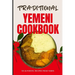 Traditional Yemeni Cookbook: 50 Authentic Recipes from Yemen