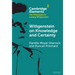 Wittgenstein on Knowledge and Certainty
