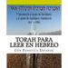 Tanaj Para leer en Hebreo: con paleo hebreo, hebreo ashuri, español