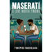 Maserati: A Love Worth Finding