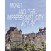 Monet and the Impressionist Cityscape