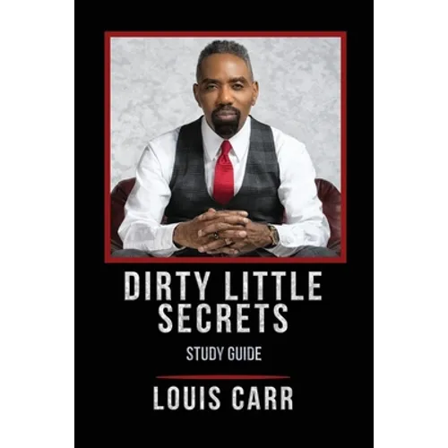 Dirty Little Secrets - Study Guide