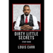 Dirty Little Secrets - Study Guide